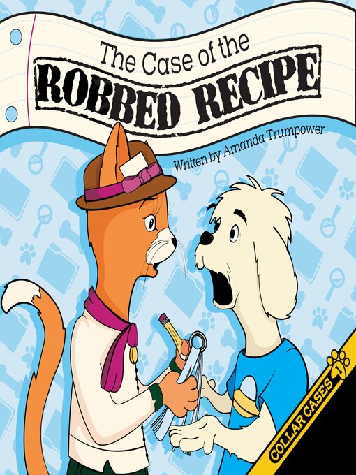 Title details for Case of the Robbed Recipe by Amanda Trumpower - Available